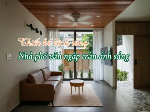 Thiết kế lệch tầng, nhà phố ở Đồng Nai vẫn ngập tràn ánh sáng