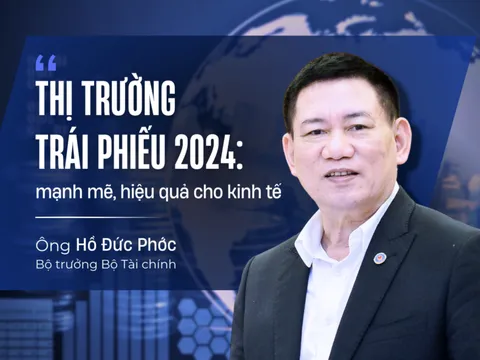 Bộ trưởng Tài chính Hồ Đức Phớc: "Trái phiếu doanh nghiệp sẽ bắt đầu chu kỳ mới"