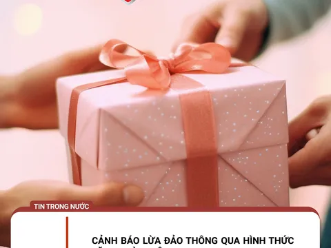 Chưa đến 20/10, lừa đảo tặng quà trực tuyến đã rầm rộ diễn ra